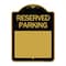Signmission Designer Series Sign-Blank Reserved Parking, Black & Gold Aluminum Sign, 18" x 24", BG-1824-24298 A-DES-BG-1824-24298 - alternate 1